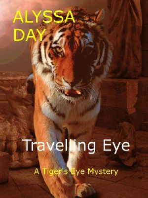 [Tiger's Eye Mystery 1.50] • Travelling Eye